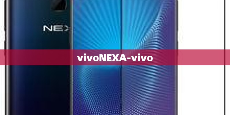 vivoNEXA-vivo